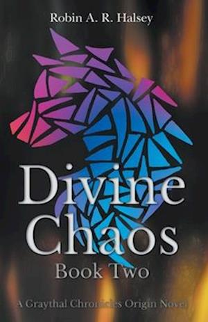 Divine Chaos Book Two