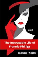 The Inscrutable Life of Frannie Phillips 
