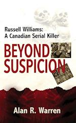 Beyond Suspicion; Russell Williams Serial Killer 