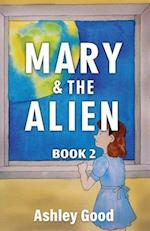 Mary & the Alien Book Two 
