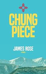 Chung Piece: A Novel