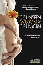 The Unseen Wisdom of the Unborn