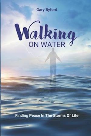 Walking on Water