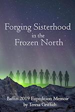 Forging Sisterhood in the Frozen North 