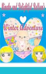 Minako and Delightful Rolleen's Winter Adventure