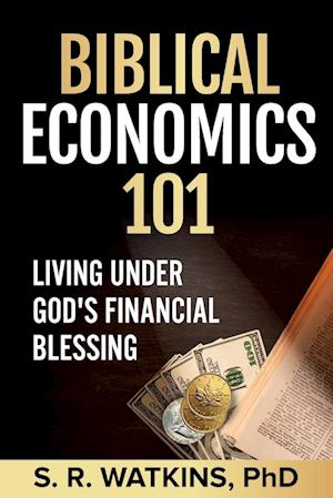 Biblical Economics 101