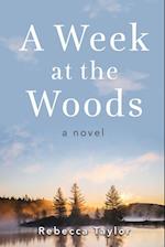 A Week at the Woods 