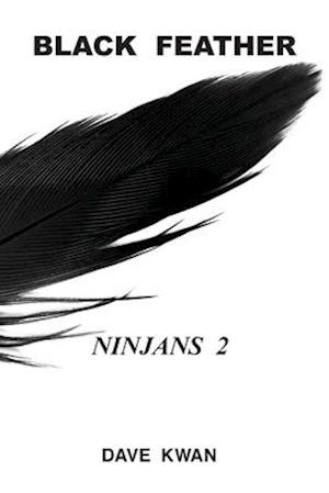 BLACK FEATHER NINJANS 2