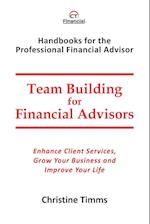 Team Building for Financial Advisors 