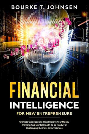 Financial Intelligence for New Entrepreneurs
