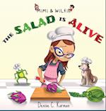 Mimi & Wilfie - The Salad is Alive 