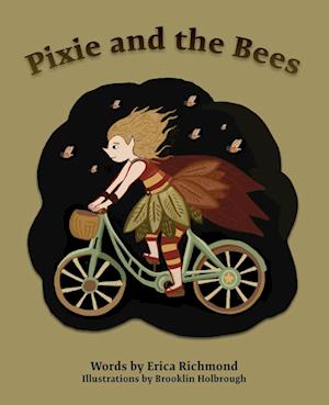 Pixie and the Bees