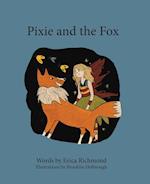 Pixie and the Fox