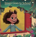 Imani Goes to School 
