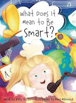 What Does It Mean to Be Smart?