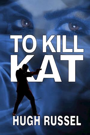 To Kill Kat