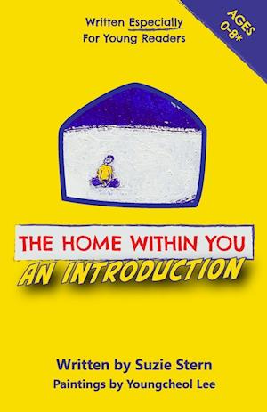 The Home Within You An Introduction