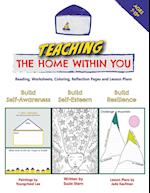 Teaching The Home Within You