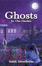 Ghosts in the Garden 
