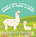 Little Llama, Little Llama, Where is Mama Llama? 