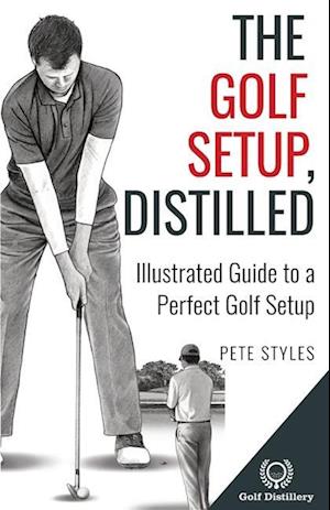 The Golf Setup, Distilled