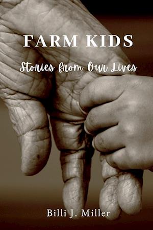 Farm Kids: Stories from Our Lives