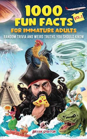 1000 Fun Facts for Immature Adults