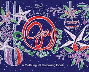 Joy Around the World: A Multilingual Colouring Book