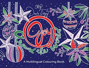 Joy Around the World: A Multilingual Colouring Book