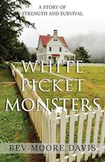 White Picket Monsters 