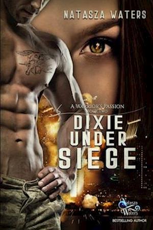 Dixie Under Siege