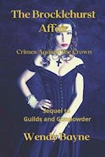 The Brocklehurst Affair: Crimes Against the Crown 