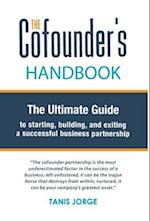 The Cofounder's Handbook: The Ultimate Guide to Starting, Building, and Exiting a Successful Business Partnership 