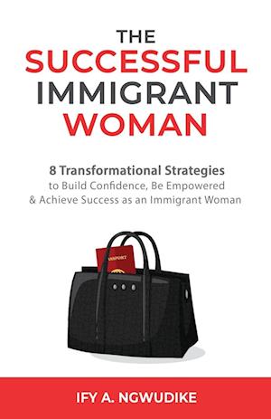 The Successful Immigrant Woman