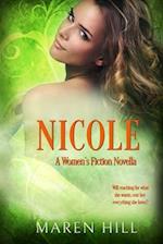 NICOLE: Prequel to THE TROUBLEMAKERS Mystery Series 