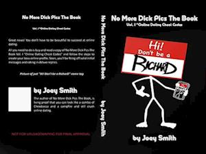 No More Dick Pics the Book 'Online Dating Cheat Codes'