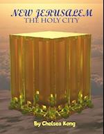 New Jerusalem: The Holy City 