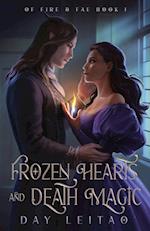 Frozen Hearts and Death Magic 