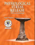 Physiological Stress Release 