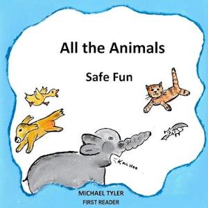 All the Animals     Safe Fun