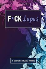 F*ck Lupus