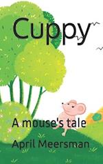 Cuppy: A mouse's tale 