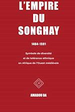 L'empire du Songhay (1464-1591)