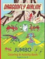 Dragonfly Airline Coloring and Activity Book - Ages 4 to 8 