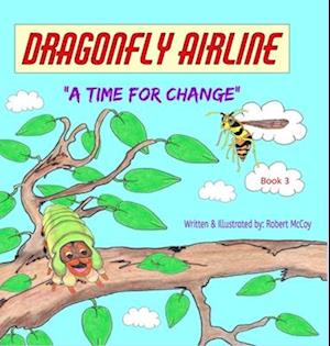 Dragonfly Airline - A Time for Change