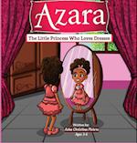 Azara The Little Princess Who Loves Dresses 