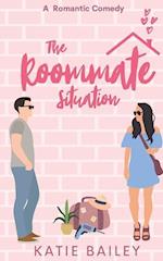 The Roommate Situation: A Romantic Comedy 