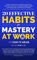 20 Effective Habits for Mastery at Work