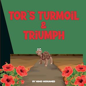 Tor's Turmoil and Triumph