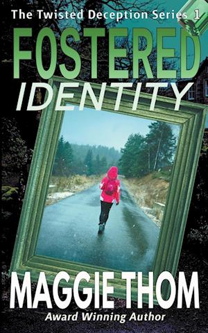 Fostered Identity